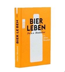 Bild von BUCH - BIER LEBEN - Die neue Braukultur - von Oliver Wesseloh